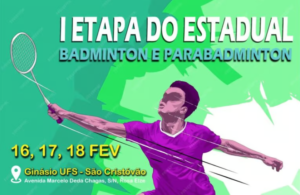 Convite Especial: I Etapa do Estadual de Badminton e Parabadminton 2024 🏸